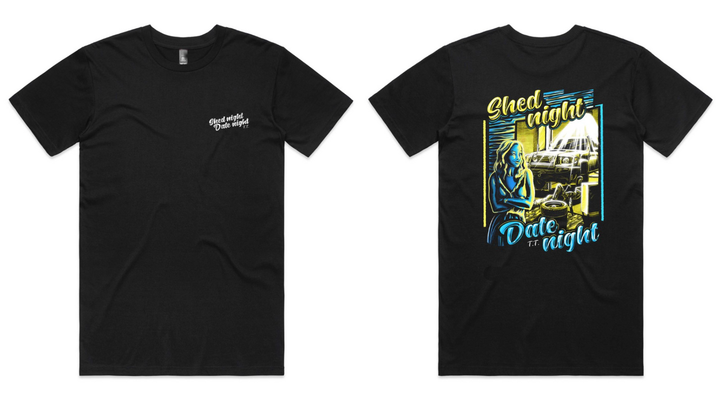 Shed Night, Date Night Tee